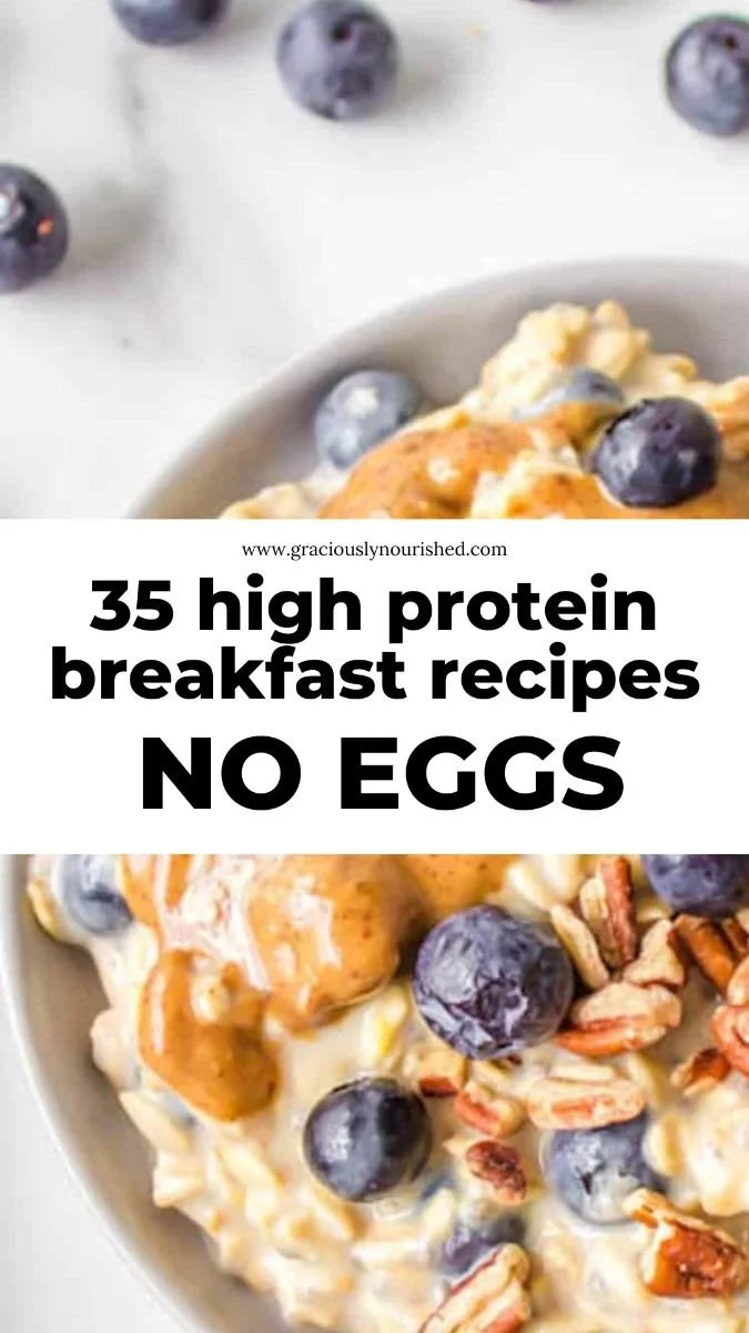 High protein breakfast recipes without eggs featuring various nutritious dishes.