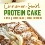 easy baked cinnamon swirl protein cake diabetes 2026 07 20 185615 512x1024 1