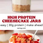 high protein cheesecake jars 2026 07 20 185613 512x1024 1