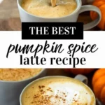the best pumpkin spice latte recipe 2026 07 24 025920 512x1024 1