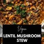 vegan lentil mushroom stew 2026 07 20 185549 512x1024 1